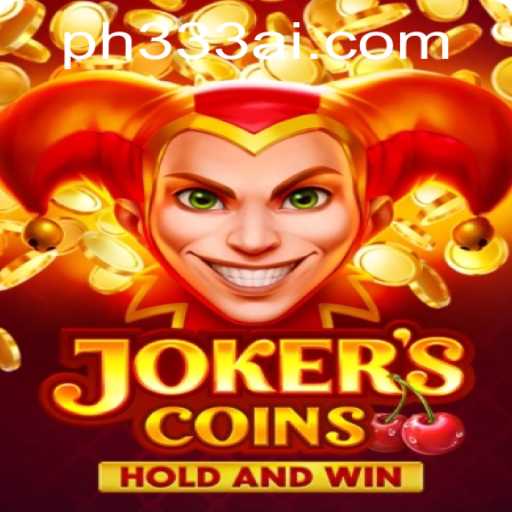 Exploring the Exciting World of JokersCoins: Your Guide to Winning with PH333